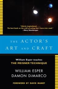 The Actor's Art and Craft: William Esper Teaches the Meisner Technique Book Cover