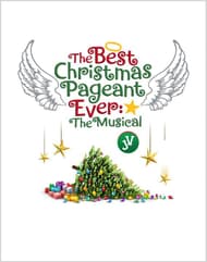 The Best Christmas Pageant Ever: The Musical JV Book Cover