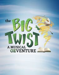 The Big Twist: A Musical OzVenture Book Cover