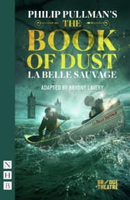 The Book of Dust – La Belle Sauvage (stage version) Book Cover