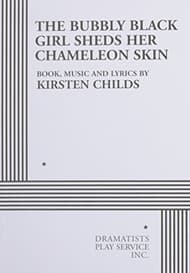 The Bubbly Black Girl Sheds Her Chameleon Skin Book Cover