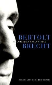 The Caucasian Chalk Circle (Bentley, trans.) Book Cover