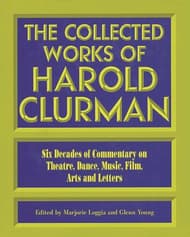 The Collected Works Of Harold Clurman Book Cover