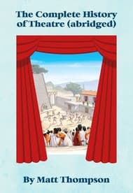 The Complete History Of Theatre (Abridged) Book Cover