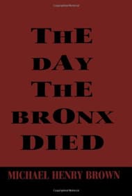 The Day The Bronx Died Book Cover