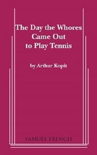 The Day The Whores Came Out To Play Tennis Book Cover