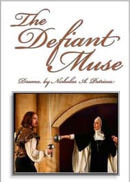 The Defiant Muse: The Story of the Times, Life and Work of Sor Juana Ines de la Cruz Book Cover