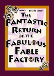 The Fantastic Return of the Fabulous Fable Factory Book Cover