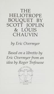 The Heliotrope Bouquet by Scott Joplin and Louis Chauvin Book Cover