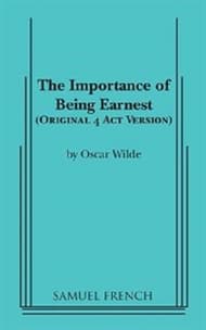 The Importance of Being Earnest (Four Act) Book Cover
