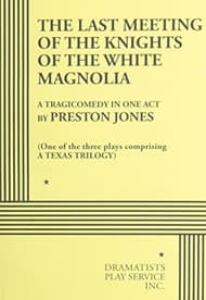 The Last Meeting Of The Knights Of The White Magnolia Book Cover