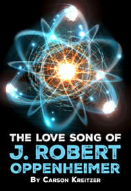 The Love Song of J. Robert Oppenheimer Book Cover