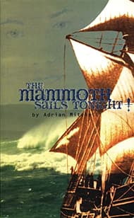The Mammoth Sails Tonight! Book Cover