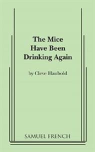 The Mice Have Been Drinking Again Book Cover