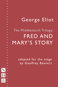 The Middlemarch Trilogy: Fred and Mary's Story Book Cover