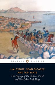 The Playboy Of The Western World And Two Other Irish Plays Book Cover