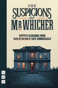 The Suspicions of Mr Whicher (stage version) Book Cover