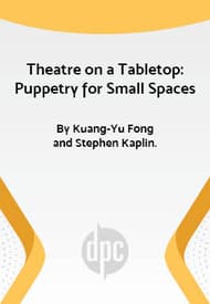 Theatre on a Tabletop: Puppetry for Small Spaces Book Cover