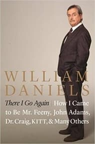 There I Go Again: How I Came to Be Mr. Feeny, John Adams, Dr. Craig, KITT, and Many Others Book Cover