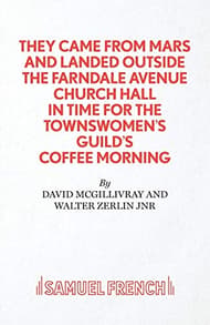 They Came From Mars And Landed Outside The Farndale Avenue Church Book Cover