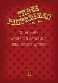 Three Pantomimes - Cinderella & Jack and the Beanstalk & The Snow Queen Book Cover
