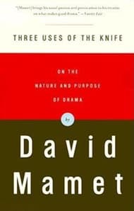 Three Uses of the Knife: On the Nature and Purpose of Drama Book Cover