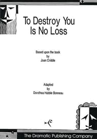 To Destroy You Is No Loss Book Cover
