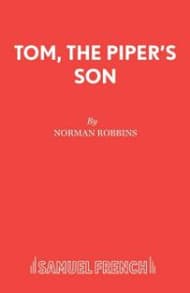 Tom, The Piper's Son Book Cover