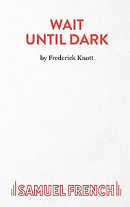 Wait Until Dark - DPS Original Acting Edition Book Cover
