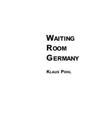 Waiting Room Germany Book Cover