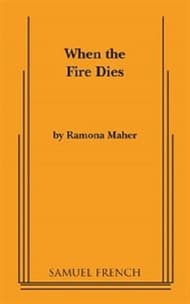 When The Fire Dies Book Cover