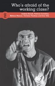 Who's Afraid Of The Working Class Book Cover