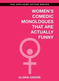 Women's Comedic Monologues That Are Actually Funny Book Cover