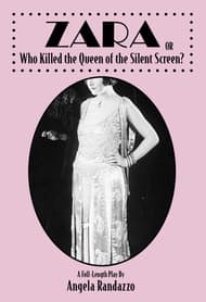 ZARA or Who Killed the Queen of the Silent Screen? Book Cover