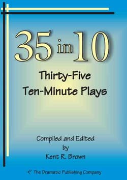 35 in 10: Thirty-Five Ten-Minute Plays Book Cover