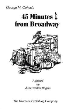 45 Minutes From Broadway Book Cover
