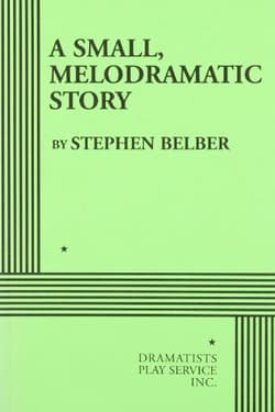 A Small, Melodramatic Story Book Cover