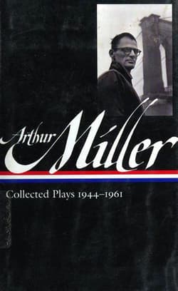 Arthur Miller: Collected Plays 1944-1961 (Library of America) Book Cover