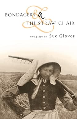 Bondagers & The Straw Chair Book Cover