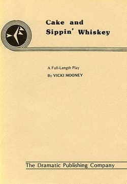 Cake and Sippin' Whiskey Book Cover