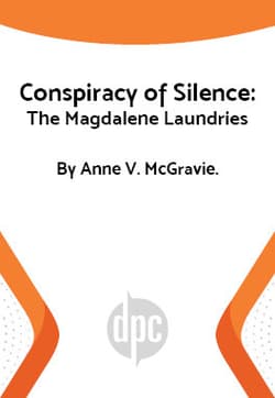 Conspiracy of Silence: The Magdalene Laundries Book Cover