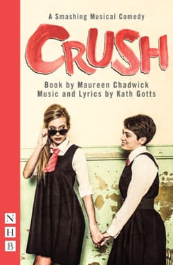 Crush: The Musical Book Cover