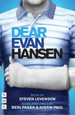 Dear Evan Hansen: The Complete Book and Lyrics (West End edition) Book Cover