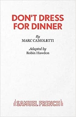Don't Dress For Dinner Book Cover