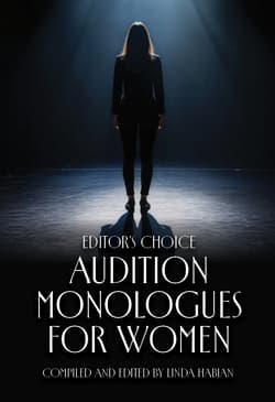 Editor's Choice: Audition Monologues for Women Book Cover