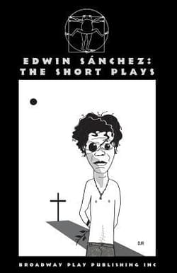 Edwin Sanchez - The Short Plays Book Cover