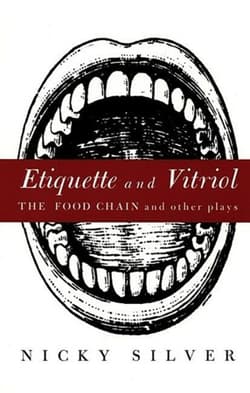 Etiquette and Vitriol: The Food Chain and other plays Book Cover