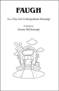 FAUGH (I.E., Fine Arts Undergraduate Housing) Book Cover