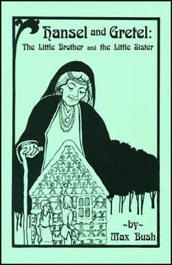 Hansel and Gretel: The Little Brother and the Little Sister Book Cover