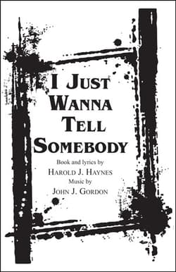 I Just Wanna Tell Somebody Book Cover